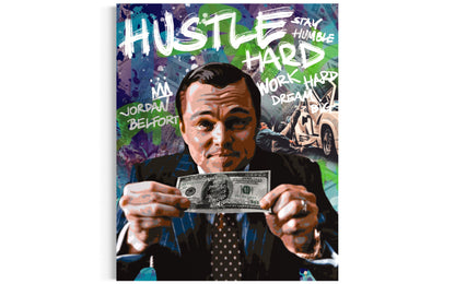 hustle hard Jordan Belfort pop art canvas Wall Street money stay humble badlucije